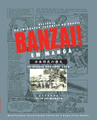 Livro em mangá explica a imigração japonesa no Brasil