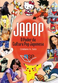 Para entender a Cultura Pop Japonesa: Japop