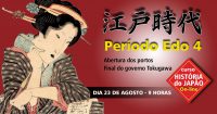 História do Japão – Edo 4 – A chegada dos estrangeiros e o fim de Tokugawa